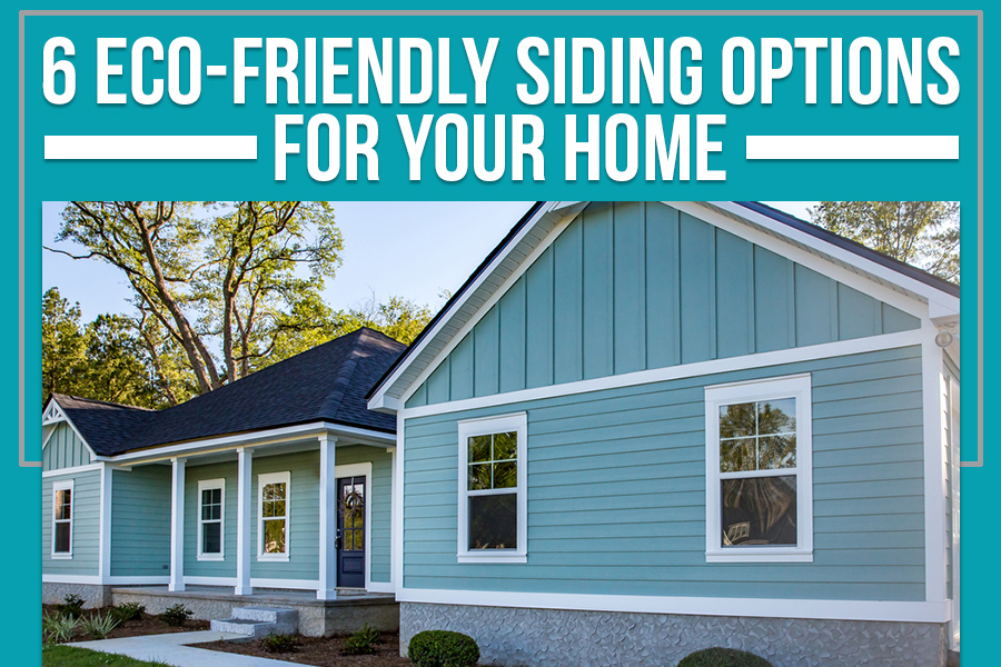 6 Eco-Friendly Siding Options for Your Home As a, you have a responsibility to ensure the aesthetics and longevity of your home. If you're looking for eco-friendly siding options to update your
